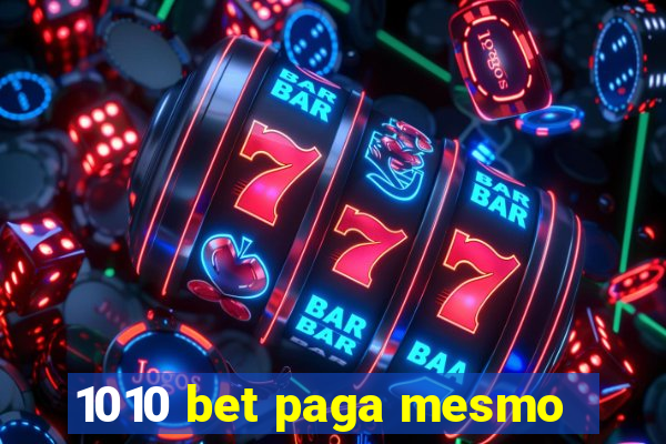 1010 bet paga mesmo